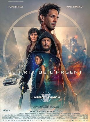 poster du film Bande-annonce Largo Winch : Le prix de l’argent